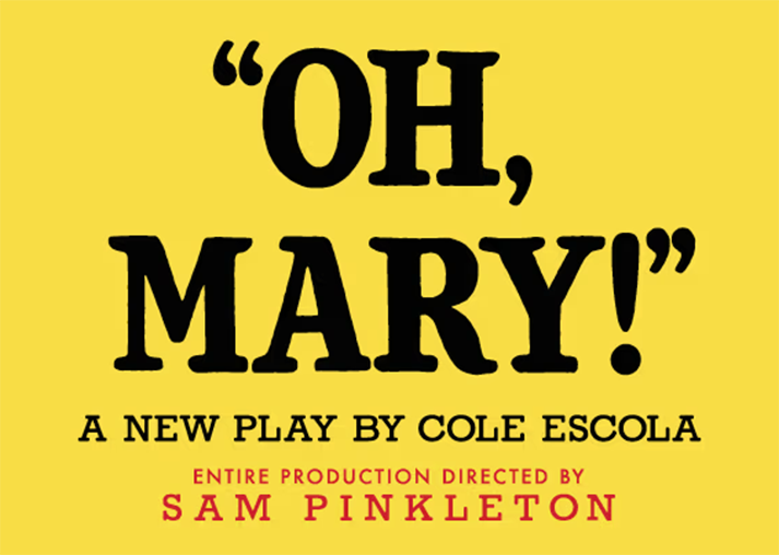 Oh, Mary!
