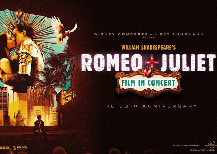 Baz Luhrmann's "Romeo & Juliet" in Concert